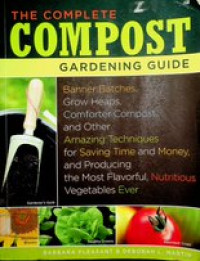 The complete compost gardening guide