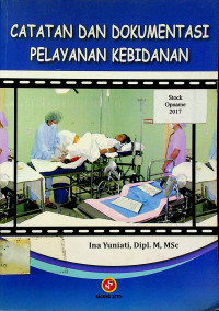 CATATAN DAN DOKUMENTASI PELAYANAN KEBIDANAN