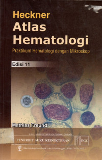 Heckner Atlas Hematologi; Praktikum Hematologi dengan Mikroskop, Edisi 11