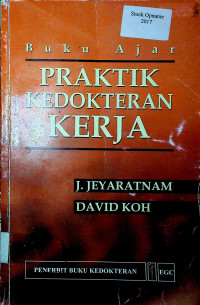 Buku Ajar : PRAKTEK KEDOKTERAN KERJA