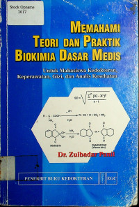 Memahami Teori Dan Praktik Biokimia Dasar Medis: Untuk Mahasiswa Kedokteran, Keperawatan, Gizi, dan Analis Kesehatan