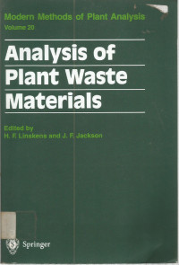 Modern Methods of Plant Analysis Volume 20: Analysis of Plant Waste Materials