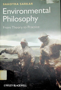 Environmental philosophy: Form Theory to Practice