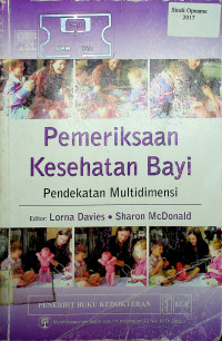 Pemeriksaan Kesehatan Bayi: Pendekatan Multidimensi