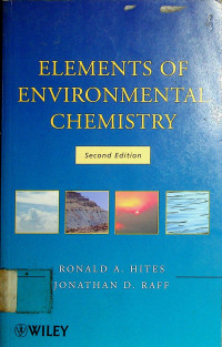 ELEMENT OF ENVIRONMENTAL CHEMISTRY, Second Edition