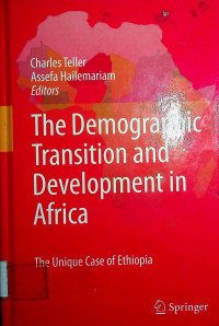 The Demographic Transition and Development in Africa: The Unique Case of Ethiopia