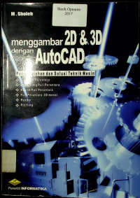 menggambar 2D & 3D dengan AutoCAD untuk Permasalahan dan Solusi Teknik Mesin