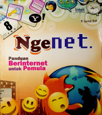 Ngenet.: Panduan Berinternet untuk Pemula