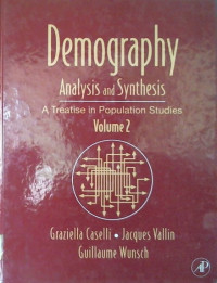 Demography; Analysis and Synthesis A Treatise in Population Studies, Volume 2