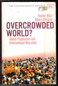 OVERCROWDED WORLD? Global Population and International Migration