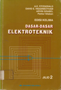 DASAR-DASAR ELEKTROTEKNIK, EDISI KELIMA JILID 2