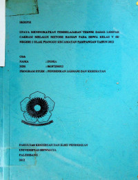 UPAYA MENINGKATKAN PEMBELAJARAN TEKNIK DASAR LEMPAR CAKRAM MELALUI METODE BAGIAN PADA SISWA KELAS V SD NEGERI 1 ULAK PIANGGU KECAMATAN PAMPANGAN TAHUN 2012