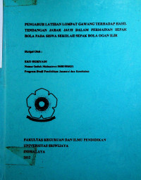 PENGARUH LATIHAN LOMPAT GAWANG TERHADAP HASIL TENDANGAN JARAK JAUH DALAM PERMAINAN SEPAK BOLA PADA SISWA SEKOLAH SEPAK BOLA OGAN ILIR