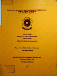 ANALISIS FAKTOR-FAKTOR YANG MEMPENGARUHI KELEBIHAN DANA PERBANKAN PADA BANK UMUM DI SUMATERA SELATAN