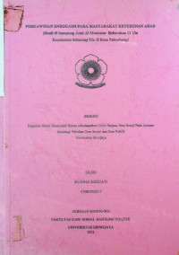  PERKAWINAN ENDOGAMI PADA MASYARAKAT KETURUNAN ADAB (STUDI DI KAMPUNG ARAB AL MUNAWAR KELURAHAN 13 ULU KECAMATAN SEBERANG ULU II KOTA PALEMBANG).