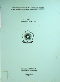 RESPON PERTUMBUHAN DUA VARIETAS GANYONG (Canna edutis Ker.) TERHADAP KERAPATAN NAUNGAN