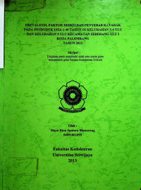 PREVALENSI, FAKTOR RISIKO DAN PENYEBAB KATARAK PADA PENDUDUK USIA > 40 TAHUN DI KELURAHAN 3-4 ULU DAN KELURAHAN 5 ULU KECAMATAN SEBERANG ULU I KOTA PALEMBANG TAHUN 2012