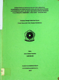 EFEKTIFITAS PENGGUNAAN USG SEBAGAI PEMERIKSAAN PENUNJANG DALAM MENDIAGNOSIS APENDISITIS AKUT DI RSUP DR MOHAMMAD HOESIN PALEMBANG PERIODE 1 JULI 2010 - 30 JUNI 2012