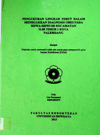 PENGUKURAN LINGKAR PERUT DALAM MENEGAKKAN DIAGNOSIS OBES PADA SISWA-SISWI SD KECAMATAN ILIR TIMUR 1 KOTA PALEMBANG