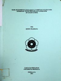 HASIL BUAH PEPAYA (Caricapapaya L.) VARIETAS CALLINA PADA KOMBINASI PUPUK ORGANIK DAN ANORGANIK DI TANAH ULTISOL