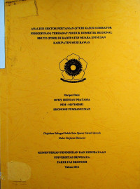 ANALISIS SEKTOR PERTANIAN (STUDI KASUS SUBSEKTOR PERKEBUNAN) TERHADAP PRODUK DOMESTIK REGIONAL BRUTO (PDRB) DI KABUPATEN MUARA ENIM DAN KABUPATEN MUSI RAWAS