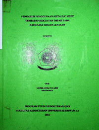 PENGARUH PENGGUNAAN METALLIC MESH TERHARAP KEKUATAN IMPAK PADA BASIS GIGI TIRUAN LEPASAN