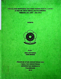 PREVALENSI EKSTRAKSI GIGI PADA PASIEN KUSTA (Leprae) DI RSK DR. RIVAI ABDULLAH PALEMBANG PERIODE JULI 2007 - JULI 2012