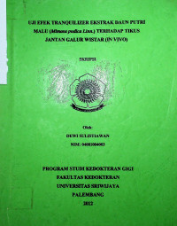 UJI EFEK TRANQUILIZER EKSTRAK DAUN PUTRI MALU (Mimosa pudica Linn.) TERHADAP TIKUS JANTAN GALUR WISTAR (IN VIVO)