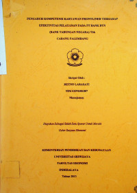 PENGARUH KOMPETENSI KARYAWAN FRONTLINER TERHADAP EFEKTIVITAS PELAYANAN PADA PT BANK BTN (BANK TABUNGAN NEGARA) Tbk CABANG PALEMBANG