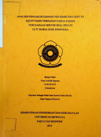 ANALISIS PENGARUH EARNING PER SHARE DAN DEBT TO EQUITY RASIO TERHADAP HARGA SAHAM PERUSAHAAN SEKTOR REAL ESTATE DI PT BURSA EFEK INDONESIA