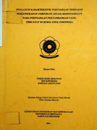 PENGARUH KARAKTERISTIK PERUSAHAAN TERHADAP PENGUNGKAPAN CORPORATE SOCIAL RESPONSIBILITY PADA PERUSAHAAN PERTAMBANGAN YANG TERCATAT DI BURSA EFEK INDONESIA