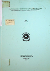 PERTUMBUHAN DAN EFISIENSI PAKAN IKAN GABUS (Channastriata) YANG DIBERI PAKAN DENGAN KADAR PROTEIN BERBEDA