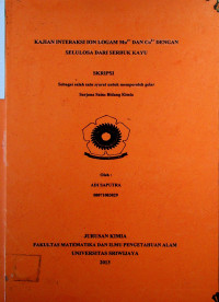 KAJIAN INTERAKSI ION LOGAM Mn2+ DAN Co2+ DENGAN SELULOSA DARI SERBUK KAYU