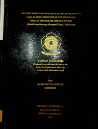 ANALISIS PERHITUNGAN RASIO KAPASITAS PENAMPANG PADA ELEMEN STRUKTUR BETON BERTULANG DENGAN METODE PBI-1971 DAN SNI-2002 (STUDI KASUS DERMAGA KERTAPATI TAHAP I PALEMBANG)