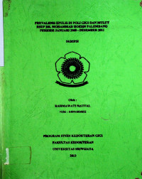 PREVALENSI EPULIS DI POLI GIGI DAN MULUT RSUP DR. MOHAMMAD HOESIN PALEMBANG PERIODE JANUARI 2008 - DESEMBER 2012