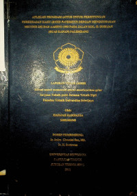 APLIKASI PROGRAM LOTUS UNTUK PERKERASAN KAKU (RIGID PAVEMENT) DENGAN MENGGUNAKAN METODE SNI DAN AASHTO 1993 PADA JALAN KOL. H. BARLIAN (RUAS KANAN) PALEMBANG