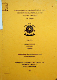 EVALUASI PENERAPAN BALANCED SCORECARD DALAM PENGUKURAN KINERJA PERUSAHAAN PADA TRAC-ASTRA RENT A CAR PALEMBANG