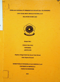 PENILAIAN KINERJA PT PERKEBUNAN NUSANTARA VII (PERSERO) UNIT USAHA BETU DENGAN PENDEKATAN BALANCED SCORECARD