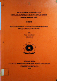 PREPARASI DAN UJI ANTIBAKTERI MONOASILGLISEROL (MAG) DARI MINYAK KEMIRI (Aleurites moluccana Willd)