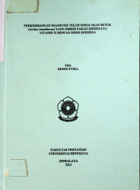 PERKEMBANGAN DIAMETER TELUR INDUK IKAN BETOK (Anabas testudineus) YANG DIBERI PAKAN DIPERKAYA VITAMIN E DENGAN DOSIS BERBEDA