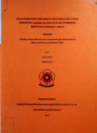 ISOLASI SENYAWA METABOLIT SEKUNDER DARI JAMUR ENDOFITIK Aspergillus sp2 PADA BATANG TUMBUHAN BROTOWALI (Tinospora crispa L).