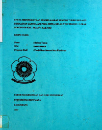 UPAYA MENINGKATKAN PEMBELAJARAN LEMPAR TURBO MELALUI PERMAINAN JARUM JAM PADA SISWA KELAS V SD NEGERI I LEBAK SEMONTOK KEC. JEJAWI KAB. OKI