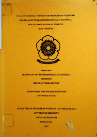 ANALISIS KETERKAITAN SEKTOR PERKEBUNAN KOMODITI KELAPA SAWIT DALAM PEREKONOMIAN INDONESIA DENGAN MENGGUNAKAN ANALISIS INPUT OUTPUT