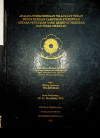 ANALISA PERBANDINGAN NILAI KUAT TEKAN BETON DENGAN CAMPURAN STYROFOAM ANTARA PENGUJIAN YANG BERSIFAT MERUSAK DAN TIDAK MERUSAK