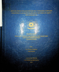 RENCANA TEKNIS PENGGANTIAN ELECTRIC SUBMERSIBLE PUMP (ESP) PADA SUMUR X LAPANGAN TALANG JIMAR PERTAMINA EP ASSET 2 FIELD PRABUMILIH