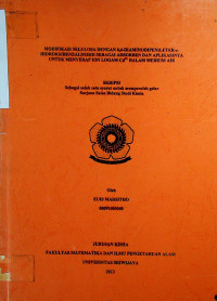 MODIFIKASI SELULOSA DENGAN 4.4-D1AMINOD1PENH HIDROKSIBENZALDF.HID SEBAGAI ADSORBEN DAN APLIKASINYA UNTUK MENYERAP ION LOGAM Cd* DALAM MEDIUM AIR