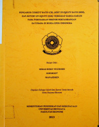 PENGARUH CURRENT RATIO (CR), DEBT TO EQUITY RATIO (DER), DAN RETURN 0N EQUITY (ROE) TERHADAP HARGA SAHAM PADA PERUSAHAAN SEKTOR PERTAMBANGAN BATUBARA DI BURSA EFEK INDONESIA