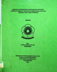 HUBUNGAN FREKUENSI PENGGUNAAN DENTURE ADHESIVE DENGAN JUMLAH CANDIDA ALBICANS PADA PEMAKAI GIGI TIRUAN PENUH
