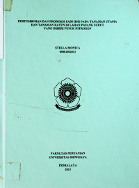PERTUMBUHAN DAN PRODUKSI PADI IR42 PADA TANAMAN UTAMA DAN TANAMAN RATUN DI LAHAN PASANG SURUT YANG DIBERI PUPUK NITROGEN