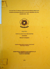 ANALISIS NILAI TAMBAH, PRODUKTIVITAS TENAGA KERJA DAN EFISIENSI EKONOMI INDUSTRI ALAS KAKI INDONESIA SELAMA PERIODE 2001-2010